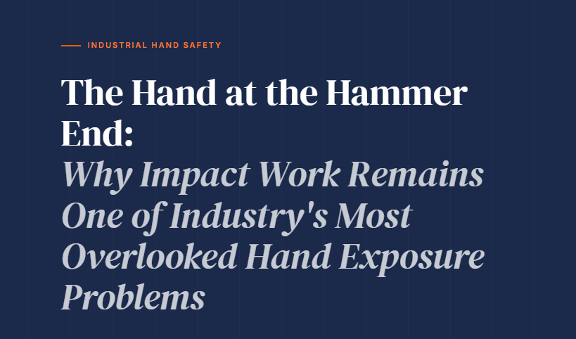 Impact Work Safety: Preventing Hand Injuries During Industrial Hammering Operations