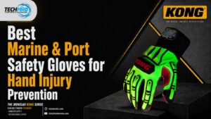 KONG Glove India: Best Marine & Port Safety Gloves for Hand Injury Prevention